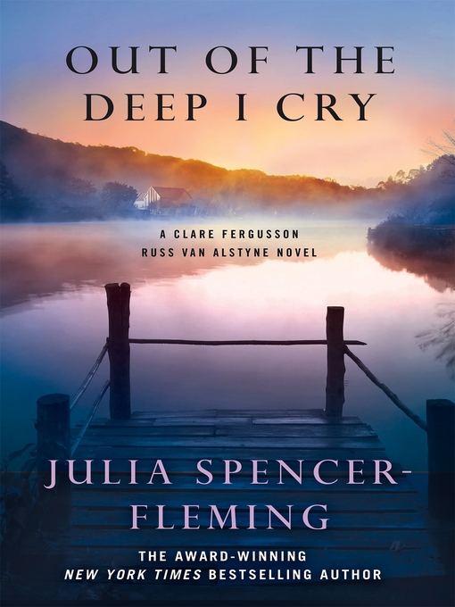 Title details for Out of the Deep I Cry by Julia Spencer-Fleming - Wait list
